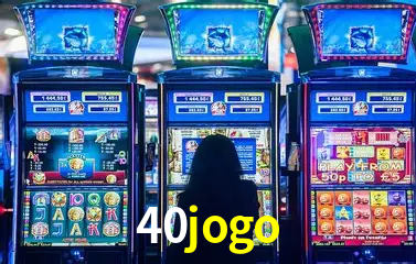 Descubra o Mundo do Cassino Online com 40jogo